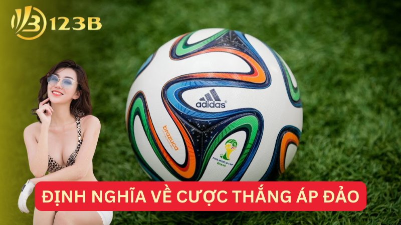 Định nghĩa về cược thắng áp đảo