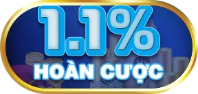 1.1% hoàn cược mỗi ngày