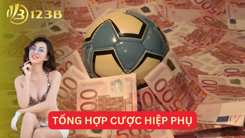 Tổng hợp cược hiệp phụ